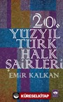 20. Yüzyıl Türk Halk Şairleri