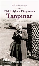 Türk Düşünce Dünyasında Tanpınar