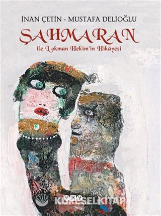 Şahmaran ile Lokman Hekim'in Hikayesi