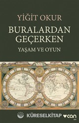 Buralardan Geçerken