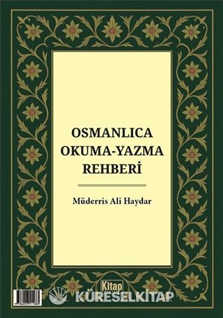 Osmanlıca Okuma Yazma Rehberi