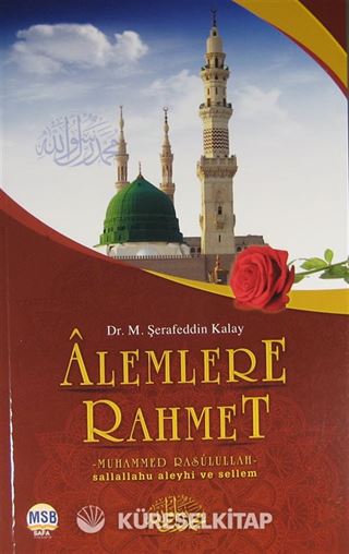 Alemlere Rahmet Hz. Muhammed (sav)