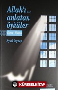 Allah'ı (c.c.) Anlatan Öyküler