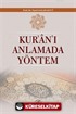 Kur'an'ı Anlamada Yöntem