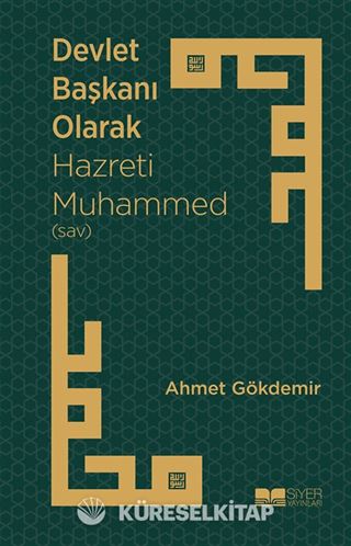 Devlet Başkanı Olarak Hazreti Muhammed (sav)