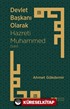 Devlet Başkanı Olarak Hazreti Muhammed (sav)