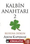 Kalbin Anahtarı 2