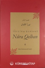 Tefsira Qur'ane Nura Qelban Cilt:6