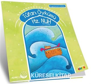 Tufan Öyküsü / Hz. Nuh (a.s)