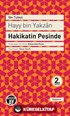 Hayy Bin Yakzan Hakikatin Peşinde