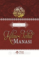 Kelime-i Tevhid ve Manası