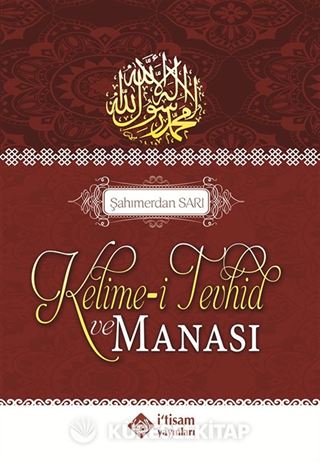 Kelime-i Tevhid ve Manası