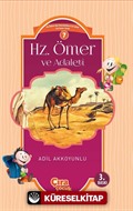 Hz. Ömer ve Adaleti / Çocuklar İçin İslam Tarihi Serisi 4