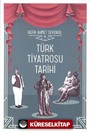 Türk Tiyatrosu Tarihi (Ciltli)