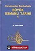 Kuruluşundan Cumhuriyete Büyük Osmanlı Tarihi (10 Cilt Takım)