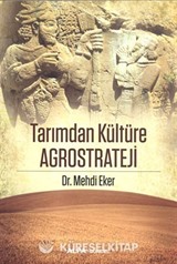 Tarımdan Kültüre Agrostrateji