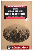 Birinci Cihan Harbine Nasıl Girdik? (2.cilt)