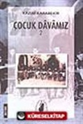 Çocuk Davamız-2