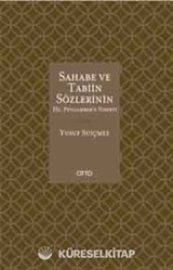 Sahabe ve Tabiin Sözlerinin Hz. Peygamber'e Nispeti