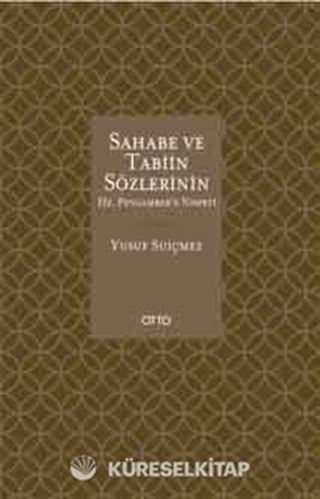 Sahabe ve Tabiin Sözlerinin Hz. Peygamber'e Nispeti