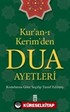 Kur'an-ı Kerim'den Dua Ayetleri