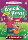 Ayıcık Kayu - Sabır / Hikayelerle Dini Değerler 7