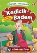 Kedicik Badem - Nankör Olmamak / Hikayelerle Dini Değerler 9