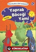 Yaprak Böceği Yami - Selam / Hikayelerle Dini Değerler 10