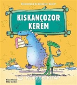 Kıskançozor Kerem / Dinozorların da Duyguları Vardır