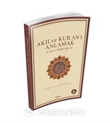 Akıl ve Kur'an'ı Anlamak