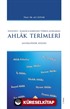 İngilizce-Almanca Karşılıklı Türkçe Açıklamalı Ahlak Terimleri Ansiklopedik Sözlük