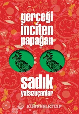 Gerçeği İnciten Papağan