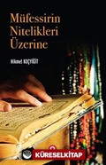 Müfessirin Nitelikleri Üzerine