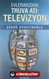 Evlerimizdeki Truva Atı: Televizyon