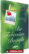 Bir Tebessüm Bağışla