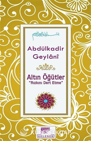 Altın Öğütler 'Rızkını Dert Etme'