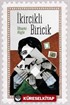 İkircikli Biricik