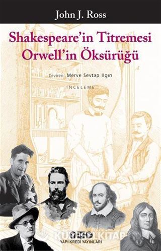 Shakespeare'nin Titremesi Orwell'in Öksürüğü