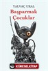 Başparmak Çocuklar