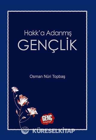 Hakk'a Adanmış Gençlik