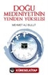 Doğu Medeniyetinin Yeniden Yükselişi