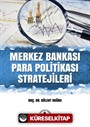 Merkez Bankası Para Politikası Stratejileri