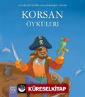 Korsan Öyküleri / Çocuğumla Birlikte Okuyabileceğim Öyküler