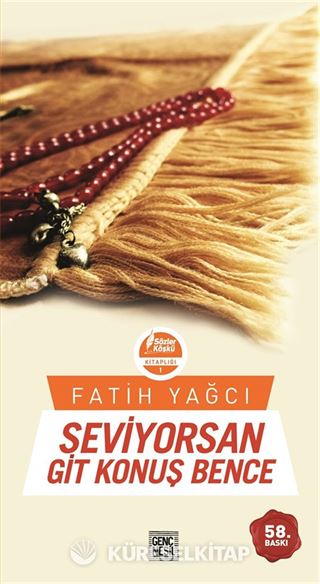 Seviyorsan Git Konuş Bence