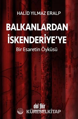 Balkanlardan İskenderiye'ye