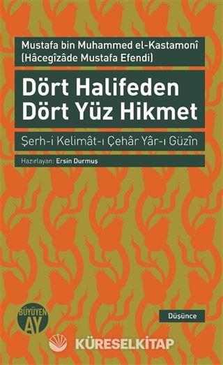 Dört Halifeden Dört Yüz Hikmet
