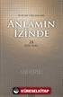 Anlamın İzinde 24 Kısa Sure / Kur'an Okumaları