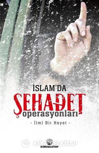 İslam'da Şehadet Operasyonları