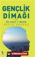 Gençlik Dimağı veya Üç Vasf-ı İnsan