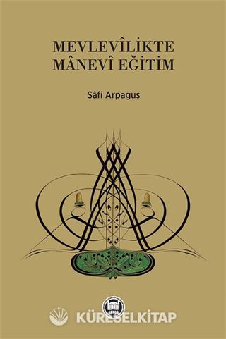 Mevlevilikte Manevi Eğitim